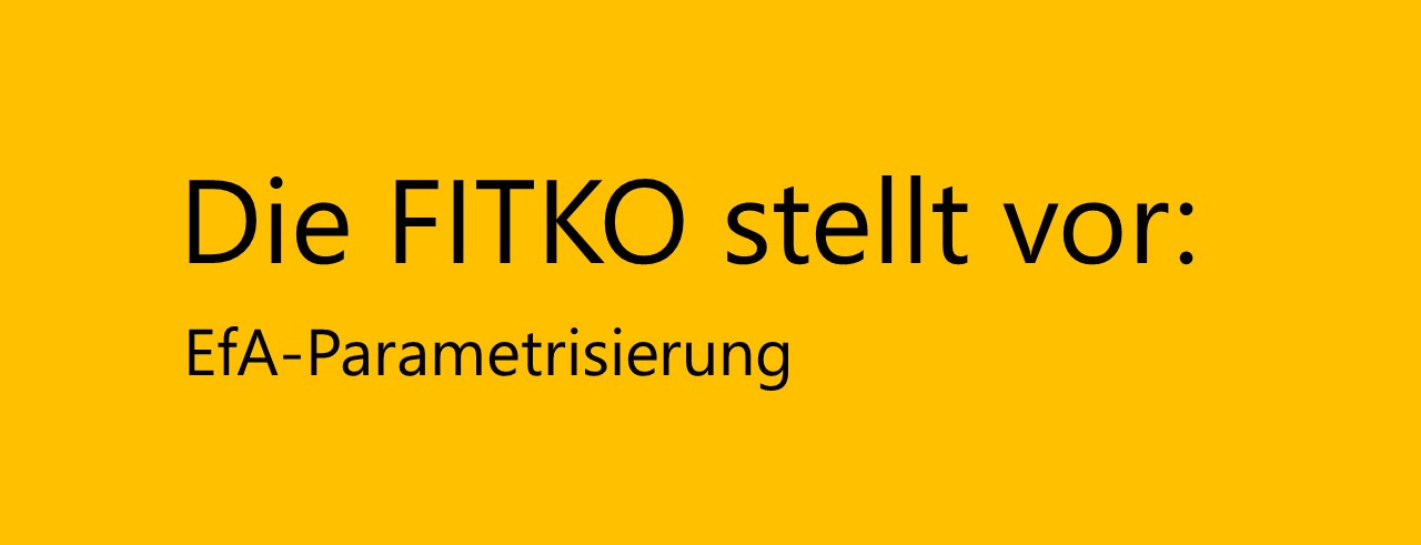 Schriftzug "Die FITKO stellt vor: EfA-Parametrisierung"