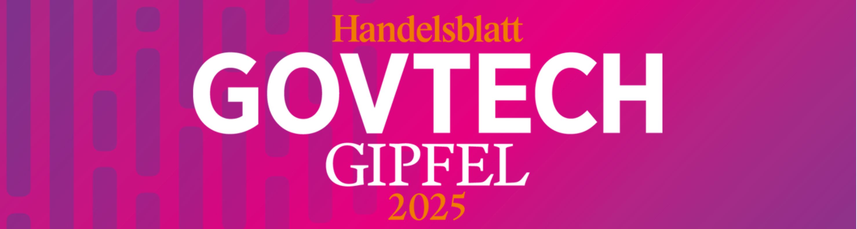 Schriftzug "Handelsblatt GovTech Gipfel"