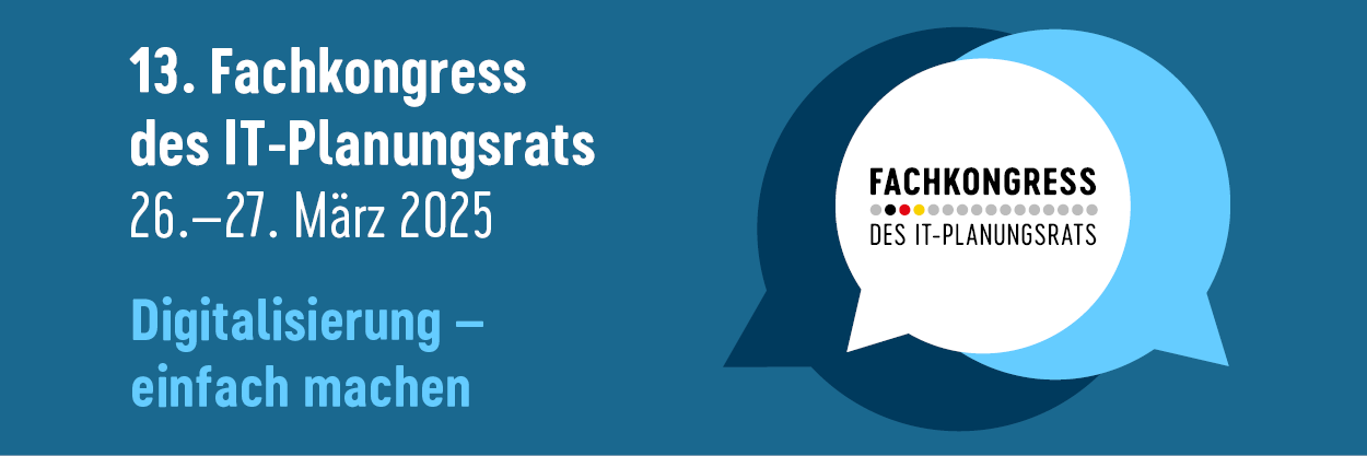 Banner mit Schriftzug "13. Fachkongress des IT-Planungsrats. Digitalisierung - einfach machen.